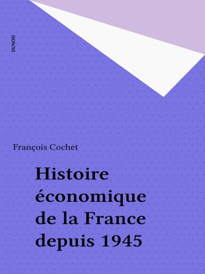 cover image of Histoire économique de la France depuis 1945